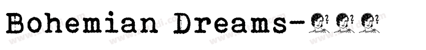 Bohemian Dreams字体转换